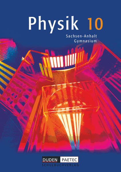 Duden Physik - Gymnasium Sachsen-Anhalt - 10. Schuljahr