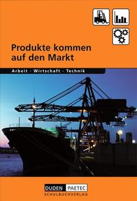 Duden Arbeit - Wirtschaft - Technik - Themenbände / Produkte kommen auf den Markt