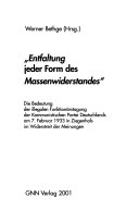 Entfaltung jeder Form des Massenwiderstandes