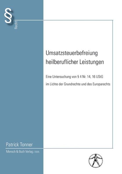 Umsatzsteuerbefreiung heilberuflicher Leistungen