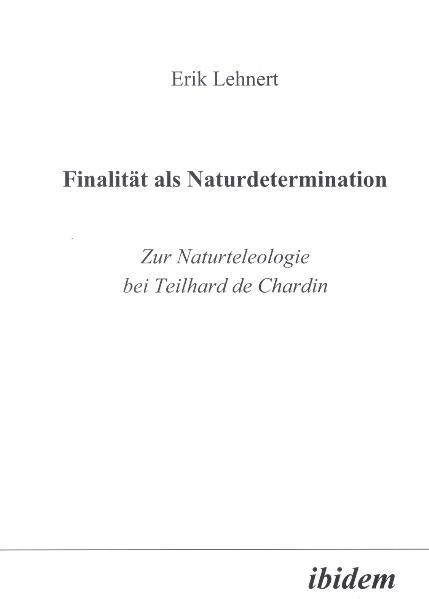 Finalität als Naturdetermination