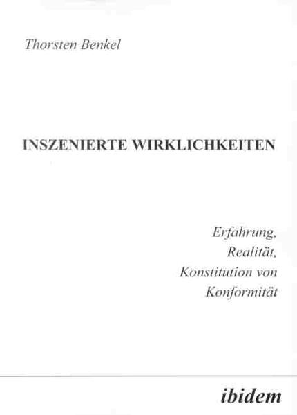 Inszenierte Wirklichkeiten