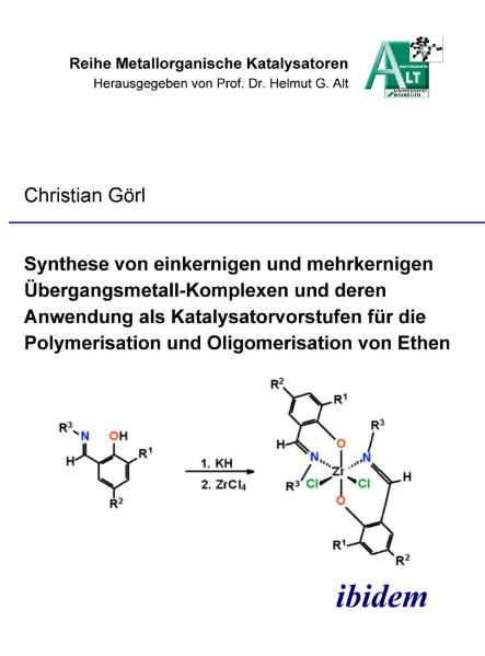 Synthese von einkernigen und mehrkernigen Übergangsmetall-Komplexen und deren Anwendung als Katalysatorvorstufen für die Polymerisation und Oligomerisation von Ethen
