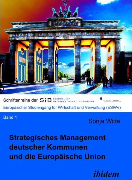 Strategisches Management deutscher Kommunen und die Europäische Union
