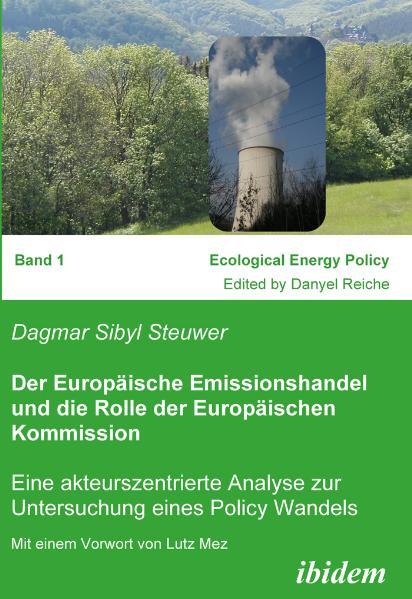 Der Europäische Emissionshandel und die Rolle der Europäischen Kommission