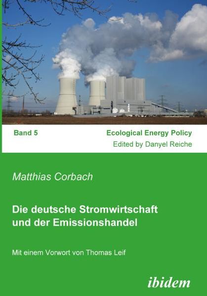 Die deutsche Stromwirtschaft und der Emissionshandel