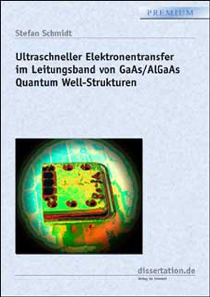Ultraschneller Elektronentransfer im Leitungsband von GaAs/AlGaAs Quantum Well-Strukturen