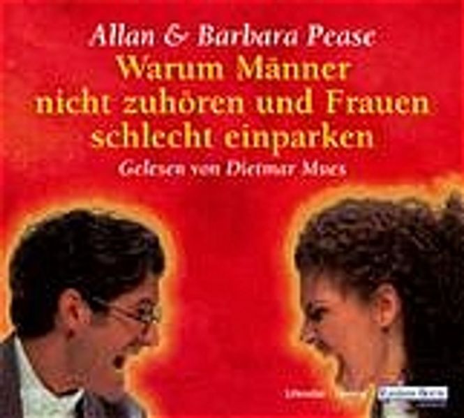 Warum Männer nicht zuhören und Frauen schlecht einparken...