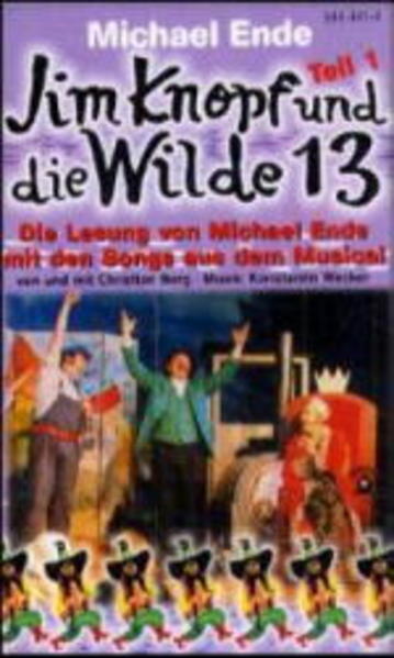 Jim Knopf und die Wilde 13 (Lesung/Songs) - Toncassetten / Wie Jim und Lukas das Geheimnis des Gurumuschmagneten erforschen