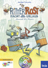 Ritter Rost macht Urlaub