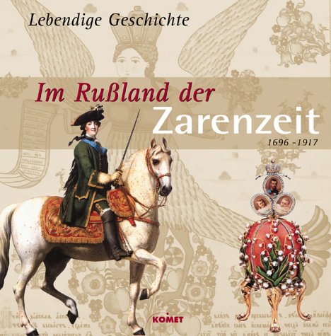 Im Russland der Zarenzeit