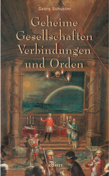 Geheime Gesellschaften , Verbindungen und Orden