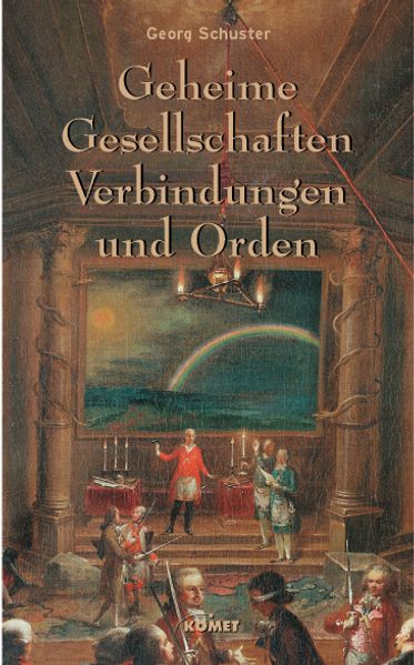 Geheime Gesellschaften , Verbindungen und Orden