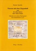 Therese mit dem Ziegenduft und die tollen Reisen ihrer Tante Emma