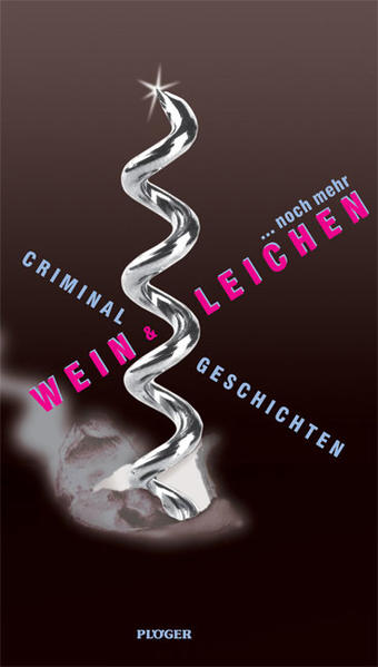 ... noch mehr Wein & Leichen