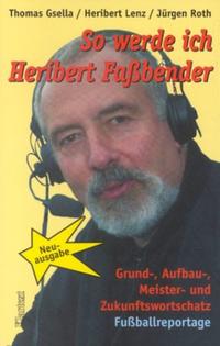 So werde ich Heribert Fassbender