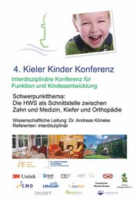 4. Kieler Kinder Konferenz Interdisziplinäre Konferenz für Funktion und Kindesentwicklung