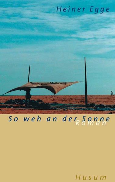 So weh an der Sonne