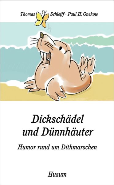 Dickschädel und Dünnhäuter