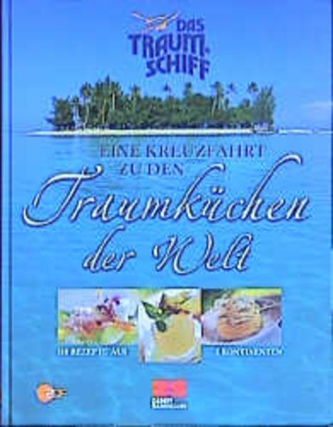 Eine Kreuzfahrt zu den Traumküchen der Welt