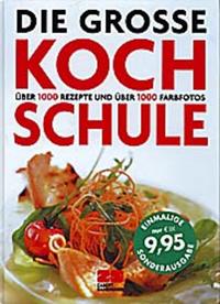 Die grosse Kochschule