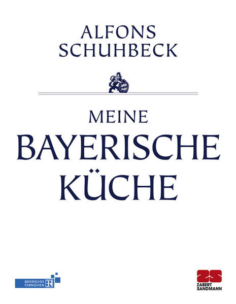 Meine bayerische Küche