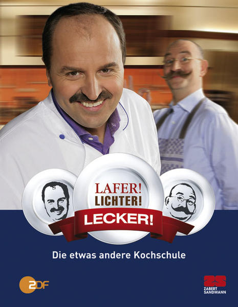 Lafer! Lichter! Lecker!