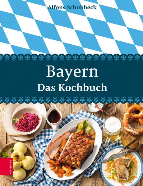 Bayern – Das Kochbuch