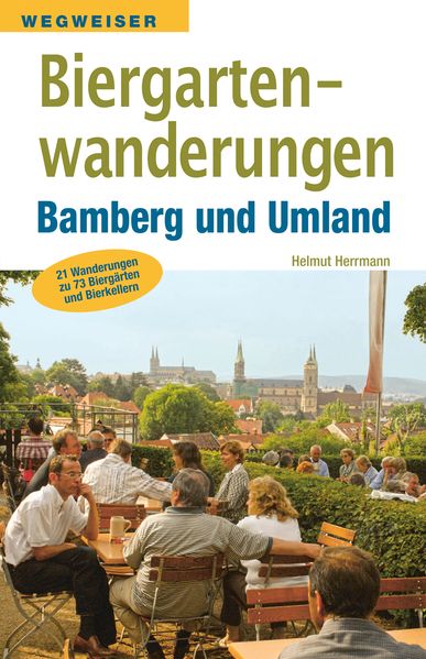 Biergartenwanderungen Bamberg und Umland