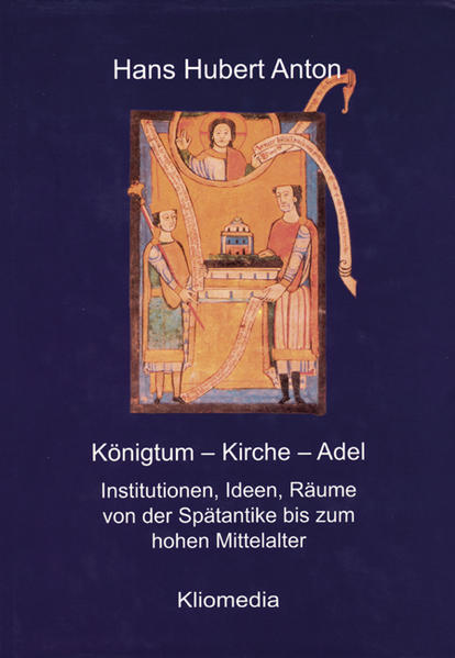Königtum - Kirche - Adel