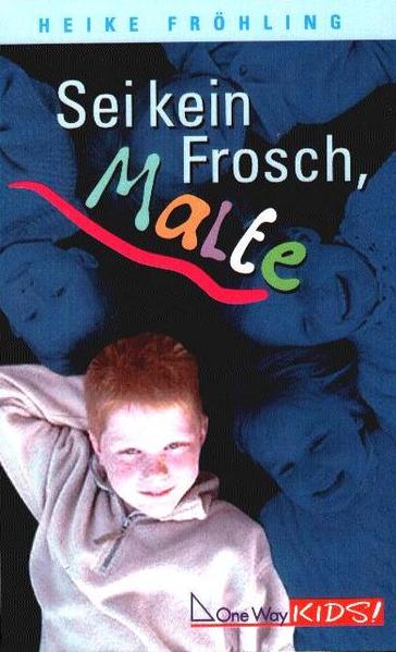Sei kein Frosch, Malte