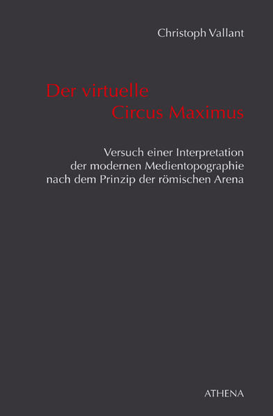 Der virtuelle Circus Maximus