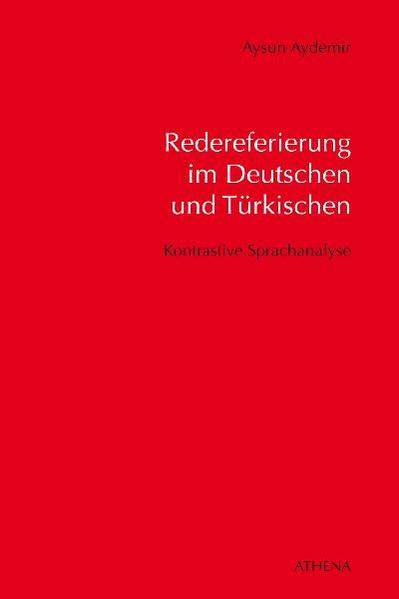 Redereferierung im Deutschen und Türkischen