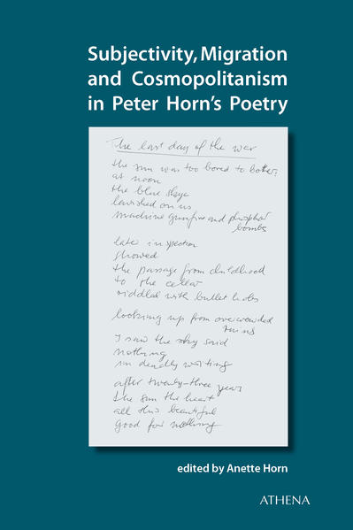 Subjectivity, Migration and Cosmopolitanism in Peter Horn’s Poetry