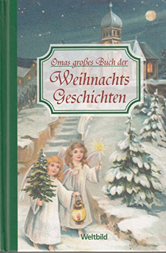 Omas grosses Buch der Weihnachtsgeschichten