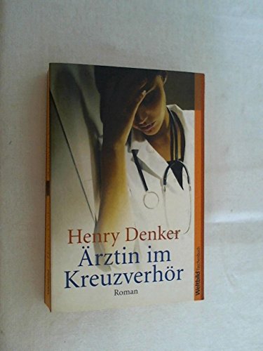 Ärztin im Kreuzverhör