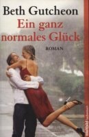 Ein ganz normales Glück