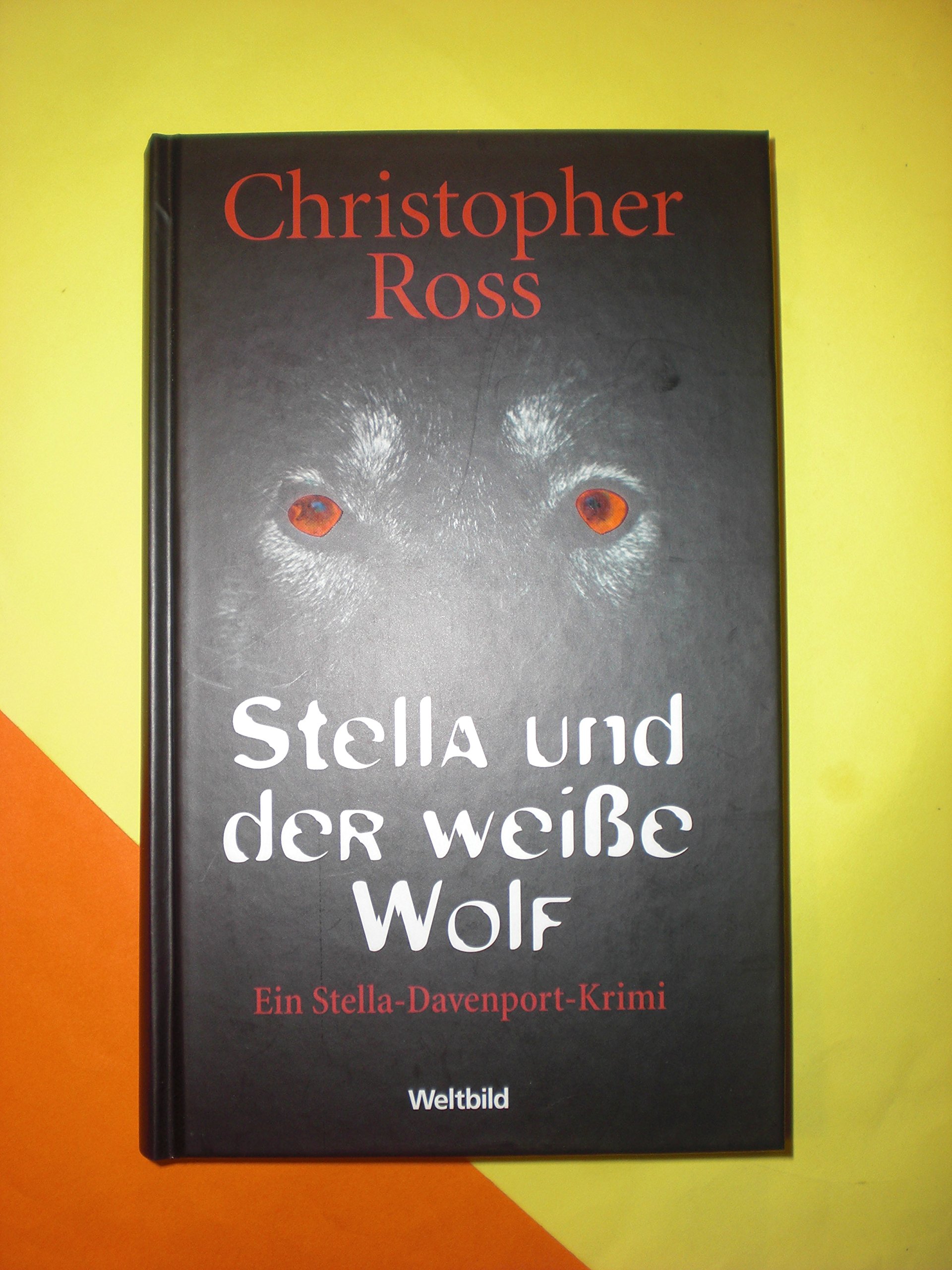 Stella und der weisse Wolf