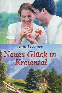 Neues Glück im Kreiental