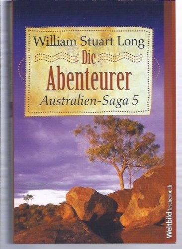 Australien-Saga / Die Abenteurer