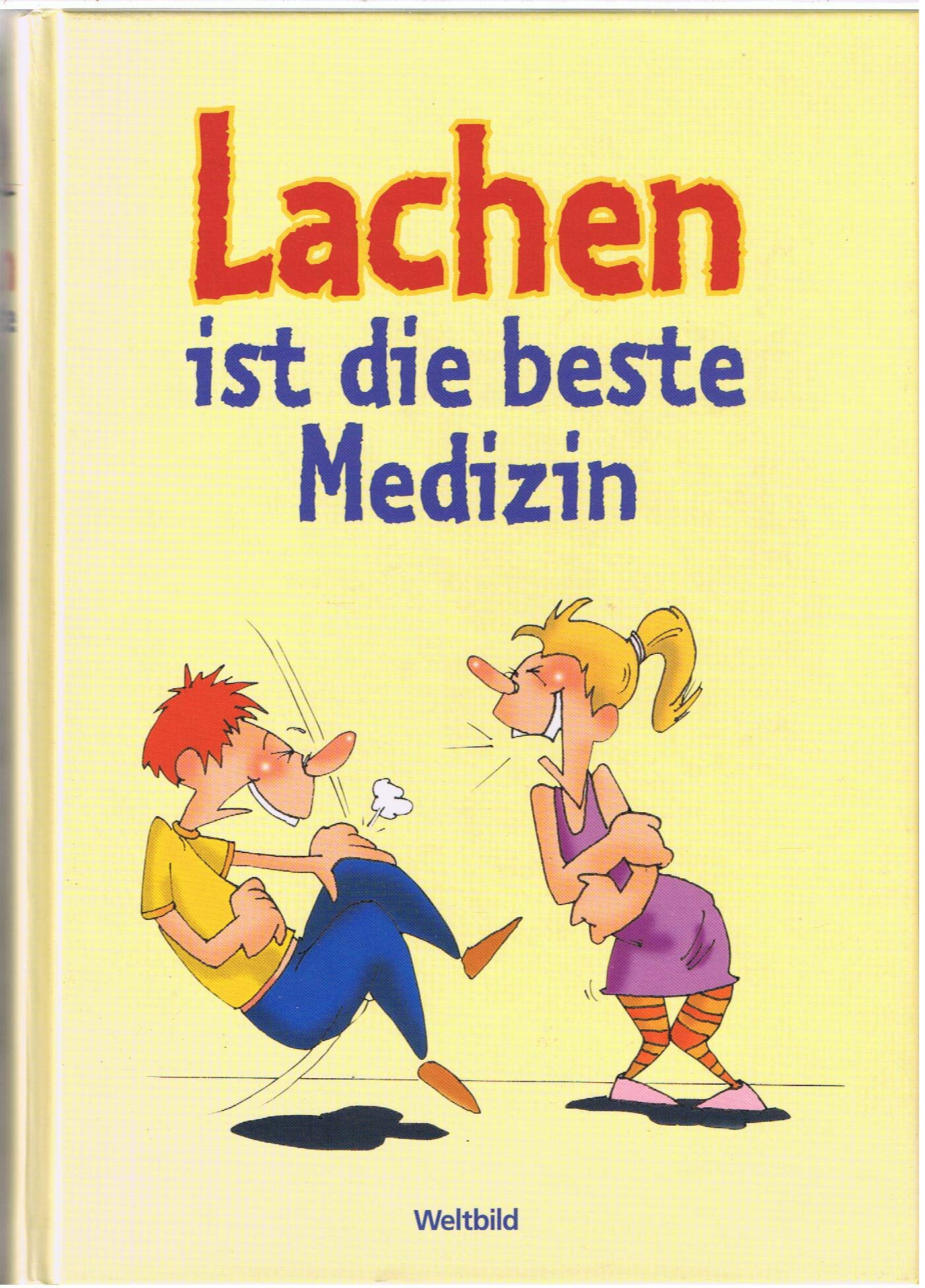 Lachen ist die beste Medizin