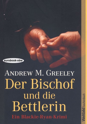 Der Bischof und die Bettlerin - Ein Blackie Ryan Krimi