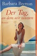 Der Tag, an dem wir tanzten