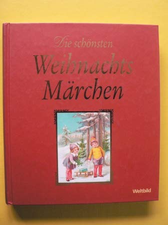 Die schönsten Weihnachts Märchen