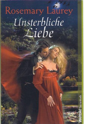 Unsterbliche Liebe
