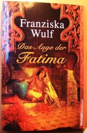 Das Auge der Fatima