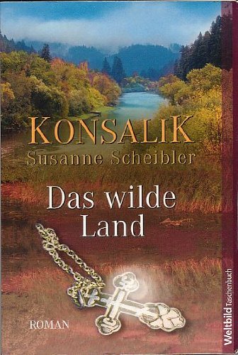 Das wilde Land