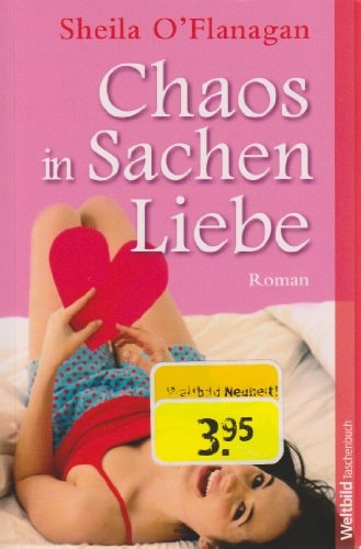 Chaos in Sachen Liebe