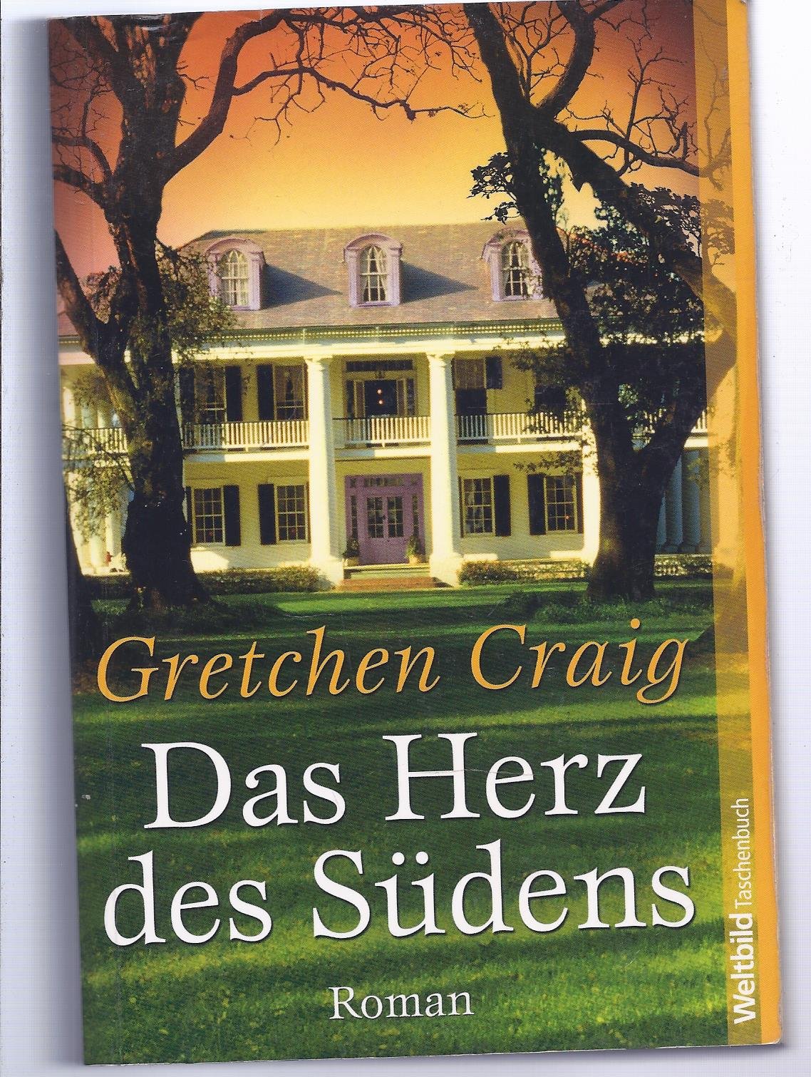 Das Herz des Südens