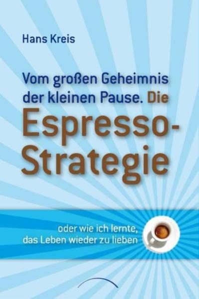 Die Espresso-Strategie